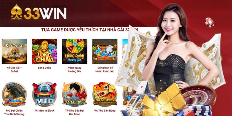 33WIN sàn cá cược online hàng đầu thị trường hiện nay