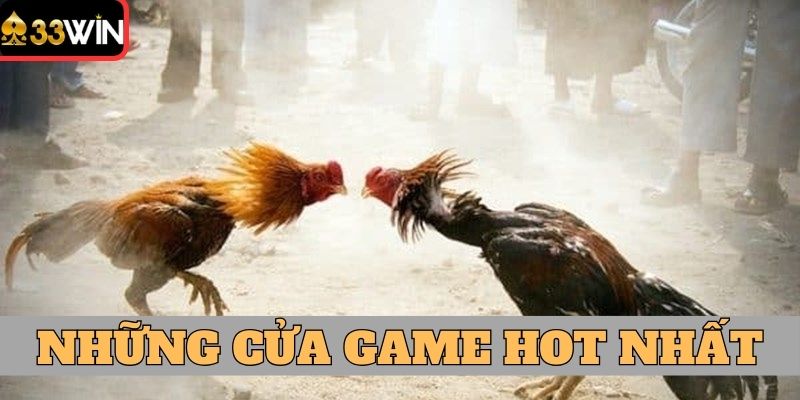  Những cửa game hot nhất tại nhà cái bạn nên thử 