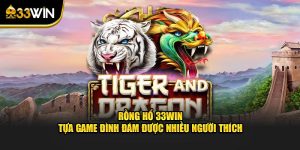 rồng hổ 33win