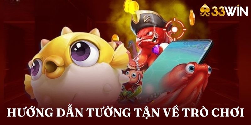 Hướng dẫn tường tận cách chơi bắn cá tiên